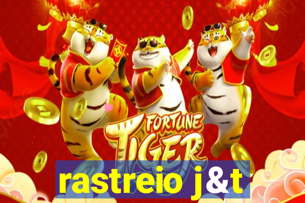 rastreio j&t